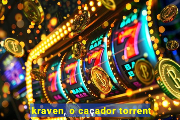 kraven, o caçador torrent